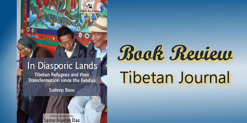 In Diasporic Lands: A Book on Tibetan Refugees in India